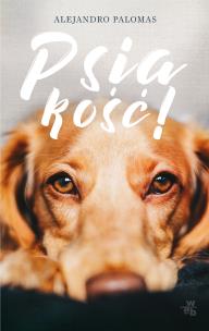 Okładka książki Psiakość!