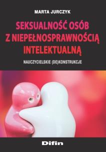 Okładka książki Seksualność osób z niepełnosprawnością intelektualną