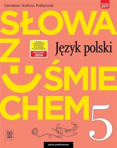 Okładka książki Słowa z uśmiechem Język polski Literatura i kultura 5 Podręcznik