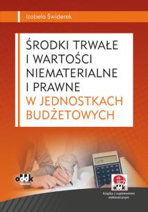 Okładka książki Środki trwałe i wartości niematerialne i prawne w jednostkach budżetowych