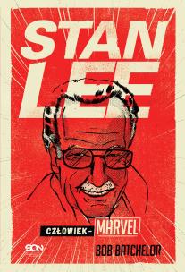 Okładka książki Stan Lee. Człowiek-Marvel