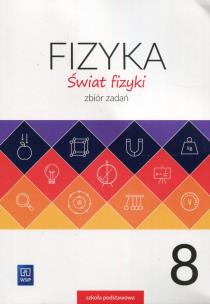 Okładka książki Świat fizyki 8 Zbiór zadań