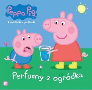 Okładka książki Świnka Peppa. Książeczki z.. 51 Perfumy z ogródka