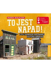 Okładka książki To jest napad! - Audiobook
