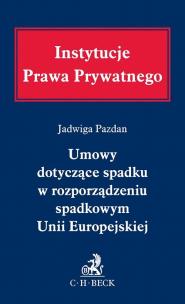 Okładka książki Umowy dotyczące spadku w rozporządzeniu spadkowym Unii Europejskiej