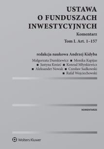 Okładka książki Ustawa o funduszach inwestycyjnych Komentarz
