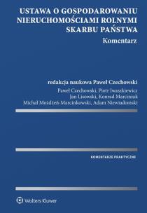 Okładka książki Ustawa o gospodarowaniu nieruchomościami rolnymi Skarbu Państwa Komentarz