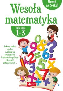 Okładka książki Wesoła matematyka dla klas 1-3