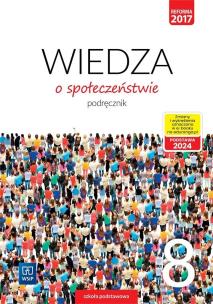 Okładka książki Wiedza o społeczeństwie. Podręcznik. Klasa 8
Szkoła podstawowa