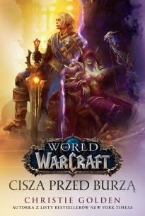 Okładka książki World of Warcraft: Cisza przed burzą