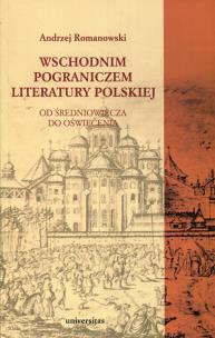Okładka książki Wschodnim pograniczem literatury polskiej