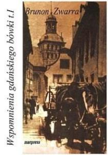 Okładka książki Wspomnienia gdańskiego bówki T.1