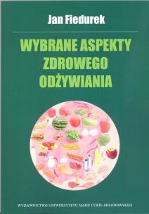 Okładka książki Wybrane aspekty zdrowego odżywiania