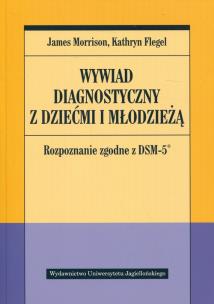Okładka książki Wywiad diagnostyczny z dziećmi i młodzieżą