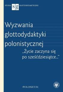 Okładka książki Wyzwania glottodydaktyki polonistycznej.