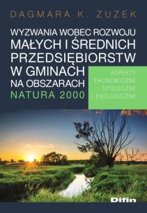 Okładka książki Wyzwania wobec rozwoju małych i średnich przedsiębiorstw w gminach na obszarach Natura 2000