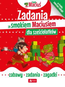 Okładka książki Zadania ze smokiem Maciusiem dla sześciolatków