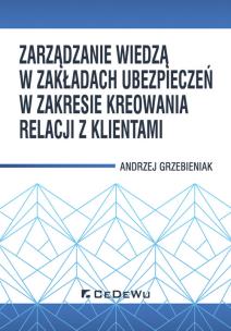 Okładka książki Zarządzanie wiedzą w zakładach ubezpieczeń...