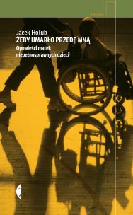 Okładka książki Żeby umarło przede mną