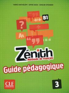Okładka książki Zénith 3 Niveau B1 Guide pédagogique