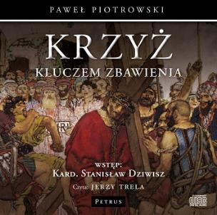 Okładka książki Cd Mp3 Krzyż Kluczem Zbawienia - Audiobook