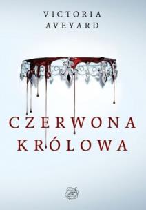 Okładka książki CZERWONA KRÓLOWA TOM 1