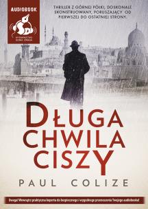 Długa chwila ciszy - Audiobook. Autor: Colize Paul. Multiszop.pl Okładka książki Długa chwila ciszy - Audiobook