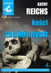 Kości zaginionych - Audiobook. Autor: Reichs Kathy. Multiszop.pl Okładka książki Kości zaginionych - Audiobook