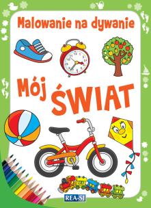 Okładka książki Malowanie na dywanie Mój świat