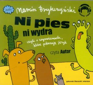 Okładka książki Ni Pies Ni Wydra. Wiersze Audio CD - Audiobook