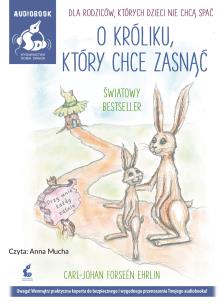 Okładka książki O króliku, który chce zasnąć - Audiobook