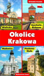 Okładka książki OKOLICE KRAKOWA PRZEWODNIK