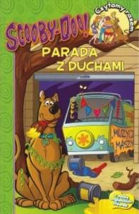 Okładka książki PARADA Z DUCHAMI SCOOBY DOO CZYTAMY RAZEM