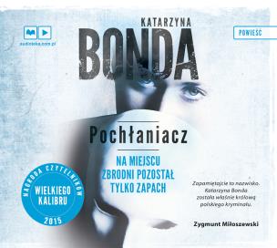 Pochłaniacz (audiobook) - Audiobook. Autor: Katarzyna Bonda. Multiszop.pl Okładka książki Pochłaniacz (audiobook) - Audiobook