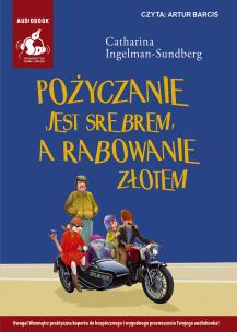 Okładka książki Pożyczanie jest srebrem, a rabowanie złotem. - Audiobook