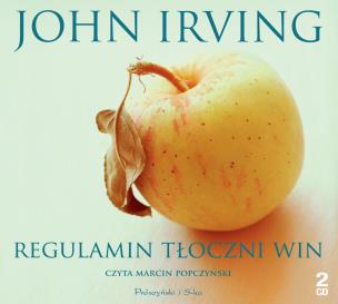 Regulamin tłoczni win - Audiobook. Autor: John Irving. Multiszop.pl Okładka książki Regulamin tłoczni win - Audiobook