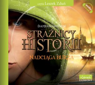 Okładka książki Strażnicy historii. Nadciąga burza. Audio CD MP3 - Audiobook