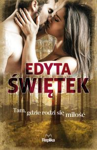 Okładka książki Tam, gdzie rodzi się miłość