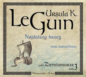 Okładka książki Ziemiomorze (#3). Najdalszy brzeg.  Ziemiomorze. Tom 3 - Audiobook