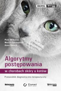 Okładka książki Algorytmy postępowania w chorobach skóry u kotów