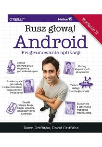 Okładka książki ANDROID PROGRAMOWANIE APLIKACJI RUSZ GŁOWĄ WYD. 2