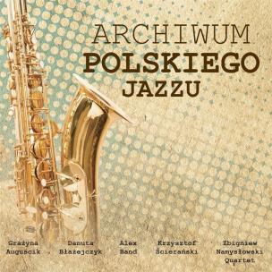Okładka książki ARCHIWUM POLSKIEGO JAZZU CD
