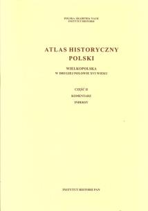 Opakowanie Atlas historyczny Polski Wielkopolska w drugiej połowie XVI wieku