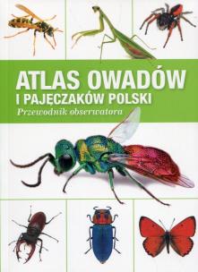 Okładka książki ATLAS OWADÓW I PAJĘCZAKÓW POLSKI PRZEWODNIK OBSERWATORA