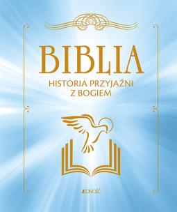 Okładka książki Biblia Historia przyjaźni z Bogiem