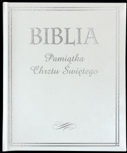 Okładka książki Biblia Pamiątka Chrztu Świętego