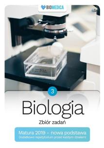 Okładka książki Biologia zbiór zadań Matura 2019 NP Tom 3