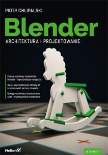 Okładka książki BLENDER ARCHITEKTURA I PROJEKTOWANIE WYD. 2
