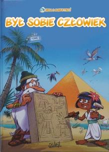 Okładka książki Był sobie człowiek Tom 2 Żyzne doliny i Egipt
