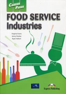 Career Paths Food Service Industries Student's Book + DigiBook. Autor: Evans Virginia, Dooley Jenny, Hallum Ryan. Multiszop.pl Okładka książki Career Paths Food Service Industries Student's Book + DigiBook